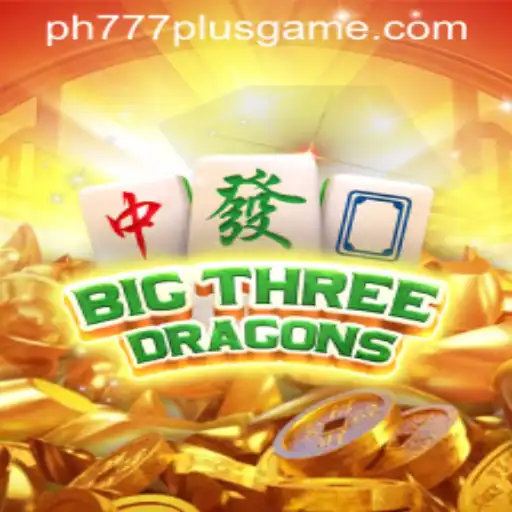 Discover the Exciting World of BigThreeDragons with PH777 Plus