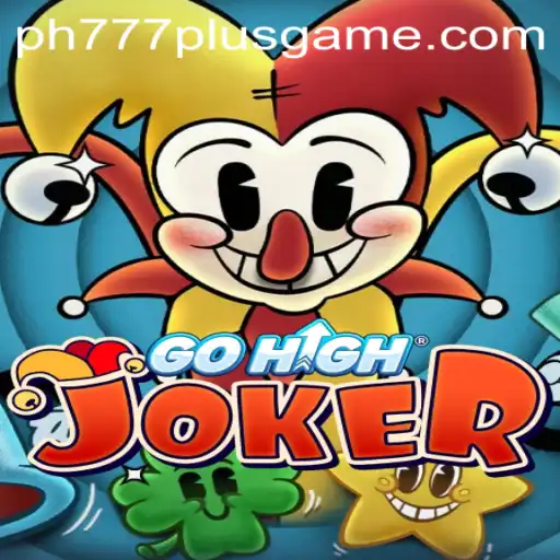 Discover the Thrill of GoHighJoker with ph777 plus
