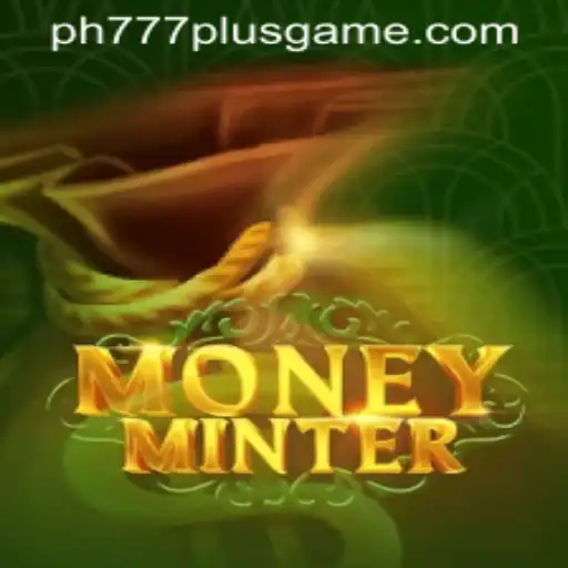 Exploring the Exciting World of MoneyMinter: The Thrills of 'ph777 plus'