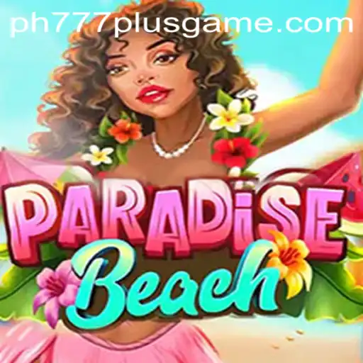 ParadiseBeach and the Rise of ph777 plus: A Comprehensive Guide